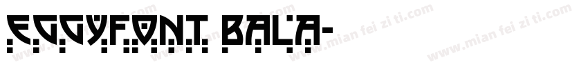 EggyFont Bala字体转换